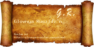 Glovnya Ruszlán névjegykártya